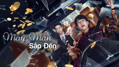 May Mắn Sắp Đến (Fortune Awaits)
